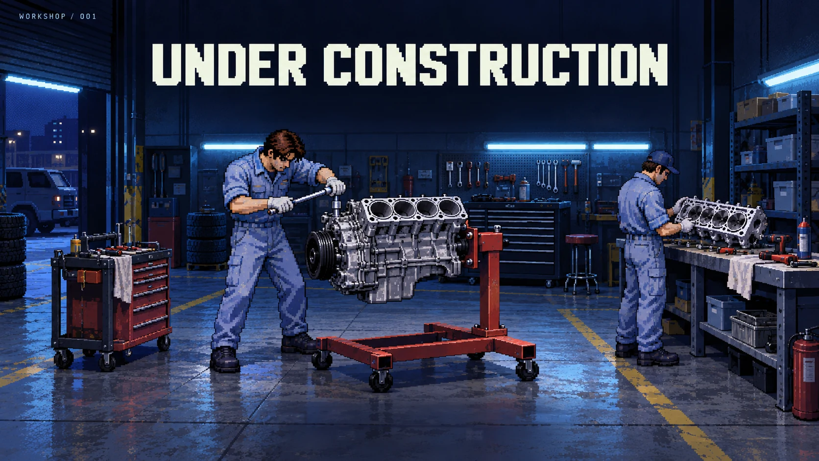 Two mechanics rebuild an engine in a pixel-art workshop at night, under the words Under construction.
